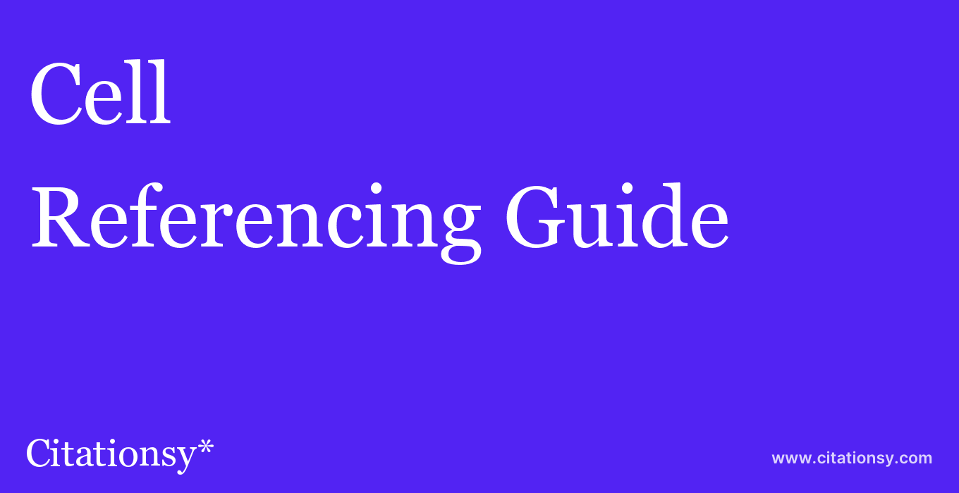 cite Cell & Bioscience  — Referencing Guide
